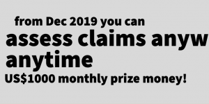 Assess claims, anywhere anytime, US1000 in monthly prizes